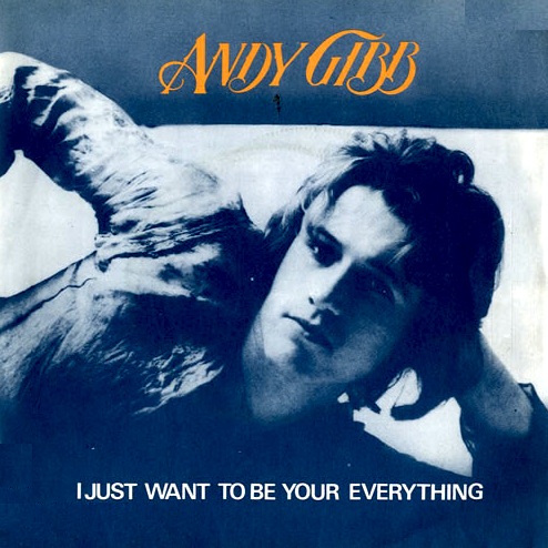 Andy Gibb - I Just Want To Be Your Everything